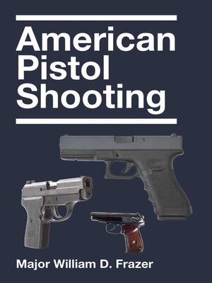 cover image of American Pistol Shooting